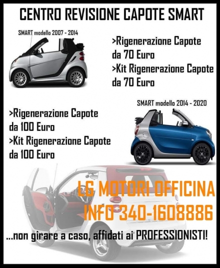 CENTRO REVISIONE CAPOTE - A PARTIRE DA 70 EURO - CENTRO REVISIONE CAPOTE - - LG Motori AutoRICAMBI
